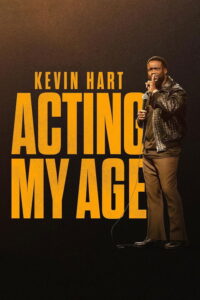 Kevin Hart: Acting My Age