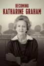 Becoming Katharine Graham