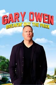 Gary Owen: Breakin’ Out the Park