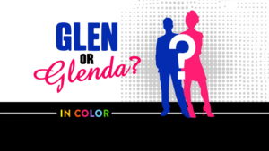 Glen or Glenda