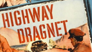Highway Dragnet