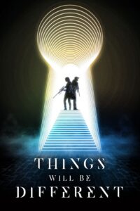 Things Will Be Different