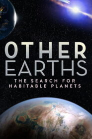 Other Earths – The Search for Habitable Planets