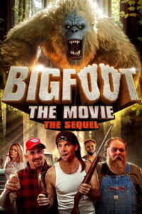 Bigfoot: The Movie – The Sequel