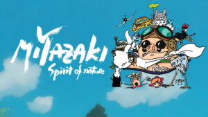 Miyazaki, Spirit of Nature