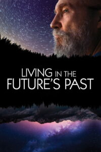 Living in the Future’s Past