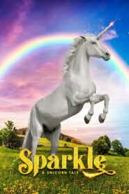 Sparkle: A Unicorn Tale