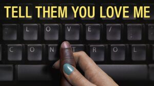 Tell Them You Love Me