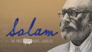 Salam – The First ****** Nobel Laureate