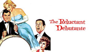 The Reluctant Debutante