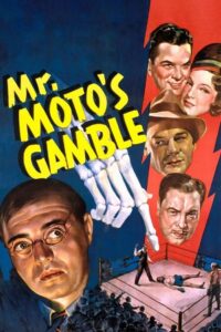 Mr. Moto’s Gamble