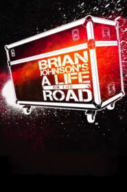 Brian Johnson Meets Dave Grohl – A Life On The Road Special