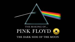 Classic Albums: Pink Floyd – The Making of The Dark Side of the Moon