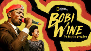 Bobi Wine: The People’s President