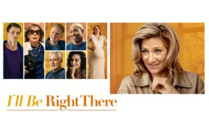 I’ll Be Right There