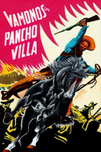 Let’s Go with Pancho Villa!