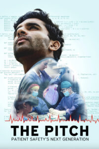 The Pitch: Patient Safety’s Next Generation