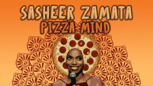 Sasheer Zamata: Pizza Mind