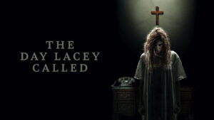 The Day Lacey Called