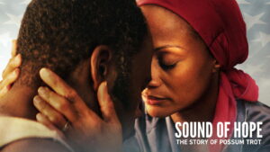 Sound of Hope: The Story of Possum Trot