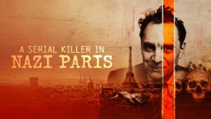 The Murder Network: A Serial Killer in Nazi Paris