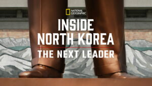 Inside North Korea: The Next Leader