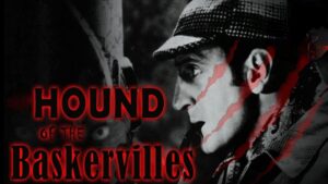 The Hound of the Baskervilles