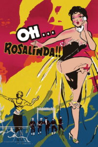 Oh… Rosalinda!!