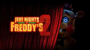 Five Nights at Freddy’s 2