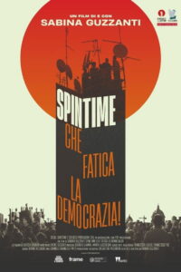 Spin Time, che fatica la democrazia!
