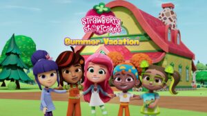 Strawberry Shortcake’s Summer Vacation