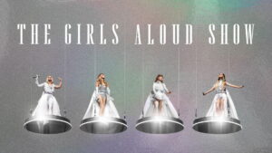 The Girls Aloud Show