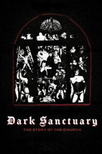 Dark Sanctuary: The Story of The Church