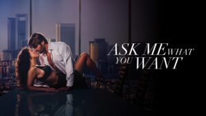 Ask Me What You Want