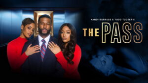 Kandi Burruss and Todd Tucker’s The Pass