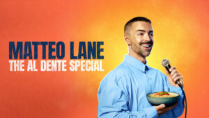 Matteo Lane: The Al Dente Special