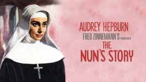 The Nun’s Story