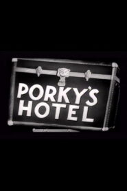 Porky’s Hotel