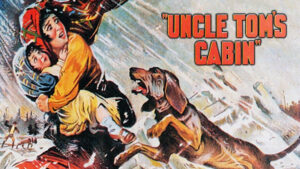 Uncle Tom’s Cabin