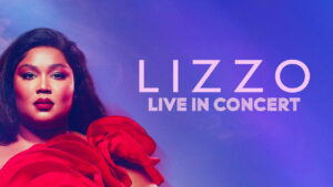 Lizzo: Live in Concert