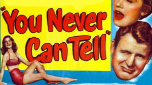 You Never Can Tell