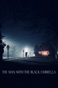 The Man with the Black Umbrella