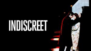 Indiscreet