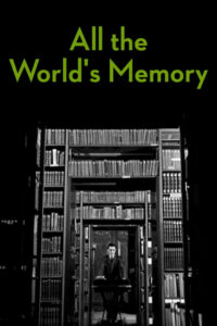 All the World’s Memory