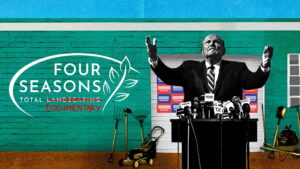 Four Seasons Total Documentary