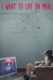 I Want to Live on Mars