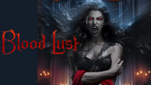 Blood Lust