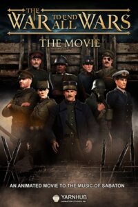 The War to End All Wars – The Movie