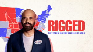 Rigged: The Voter Suppression Playbook