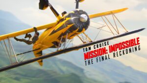 Mission: Impossible – The Final Reckoning